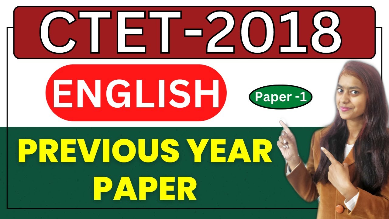 CTET 2018 English Paper 1 Solved Paper Full Solution सी टेट अंग्रेजी हल प्रश्न पत्र