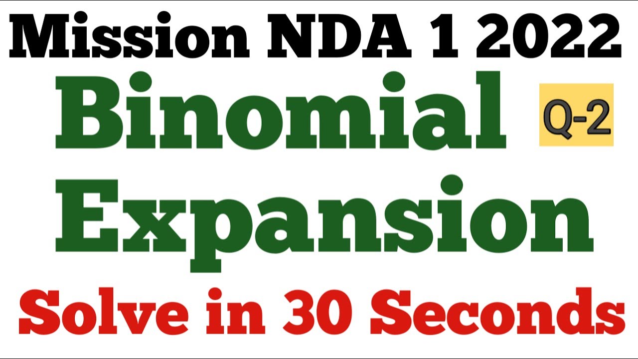 NDA 1 2022 | Binomial Expansion Questions Solve in 30 Seconds