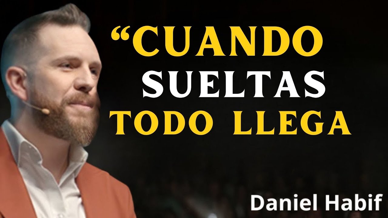 CUANDO DEJAS DE BUSCAR, TODO LLEGA A TI ｜ Deja de Perseguir y Empieza a Atraer ｜ Daniel Habif
