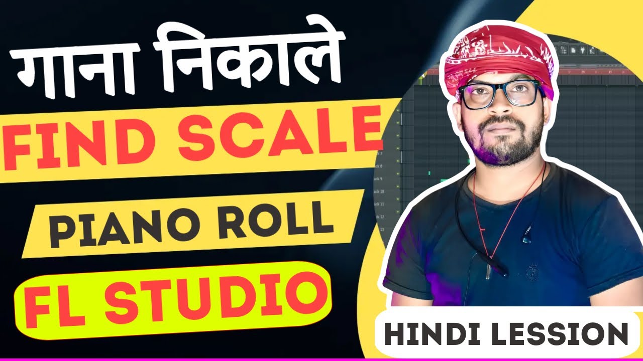 How To Find Scale Of Song in Fl Studio 20 | Chords On Vocals | How To Find Scale Of A Song