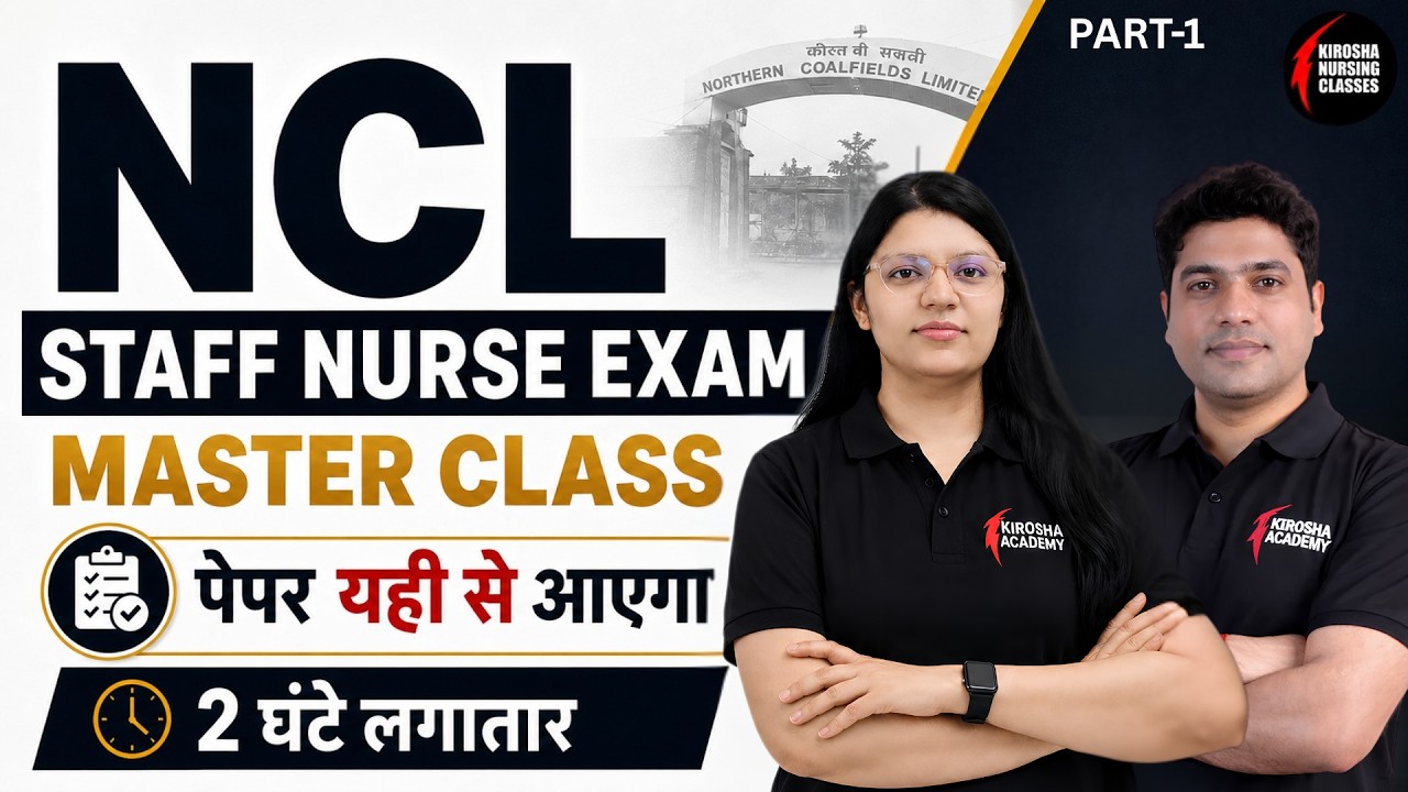 NCL Staff Nurse Marathon 2026 🚀 Full Syllabus Revision + Important MCQs