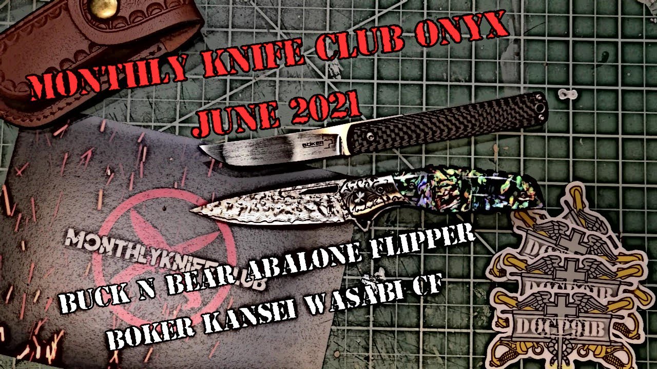 Monthly Knife Club Onyx - June 2021 - BnB Abalone Flipper & Boker Kansei Wasabi CF Unboxing & Review