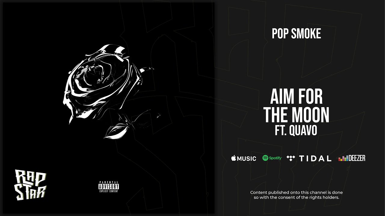 Pop Smoke - Aim for the Moon Ft. Quavo (Shoot for the Stars Aim for the Moon)