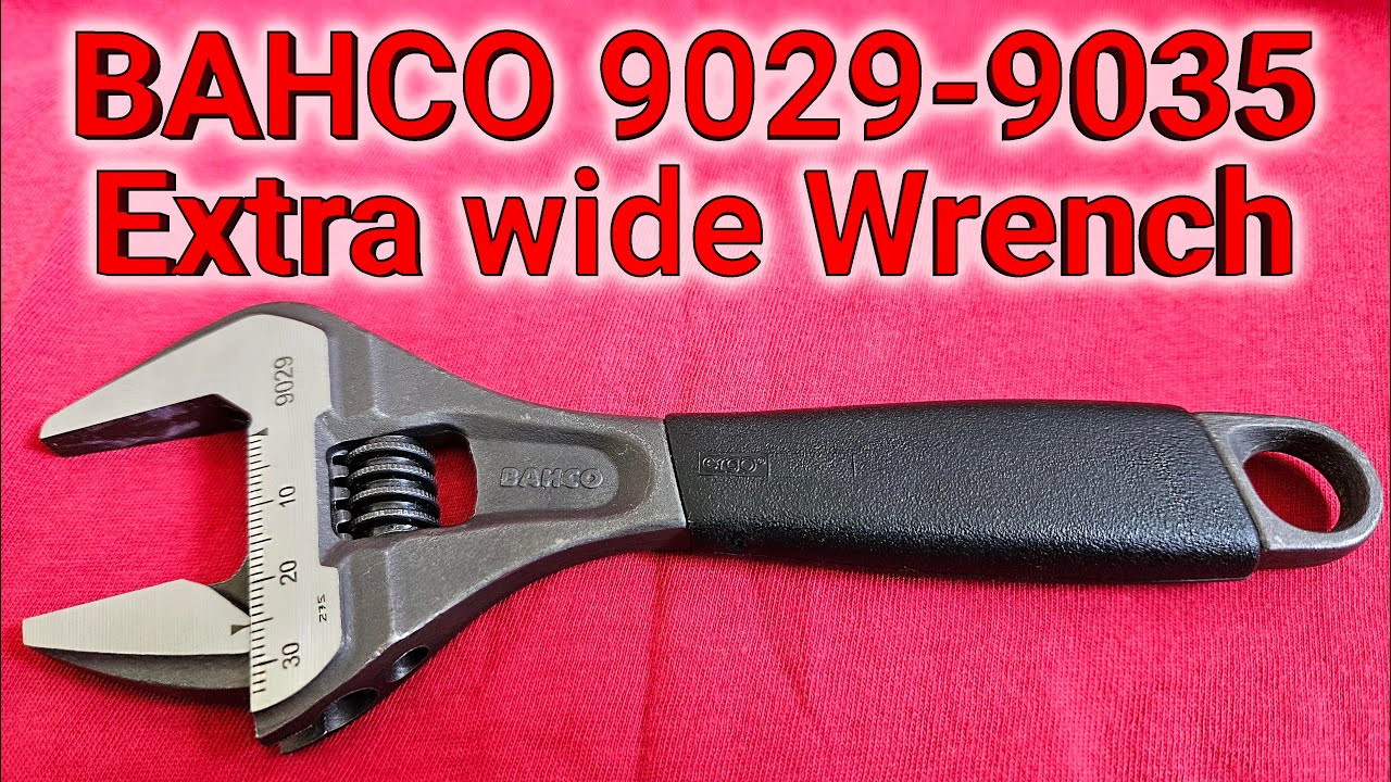 Bahco 9029 9035 Wide Opening Adjustable Wrench Rubber Handle Phosphate Finish