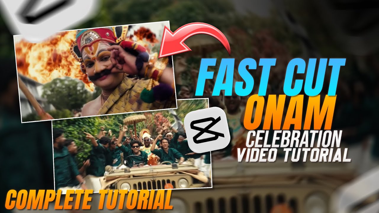 FAST CUT ONAM CELEBRATION VIDEO TUTORIAL USING CAPCUT | ONAM CELEBRATION REELS VIDEO MAKING | CAPCUT