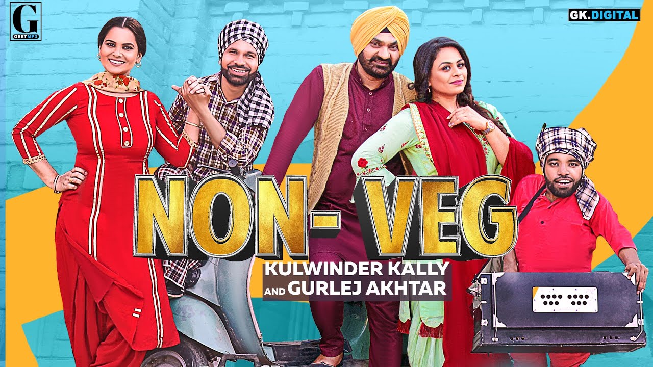 NonVeg : Gurlez Akhtar & Kulwinder Kally (Full Song) R Nait | Punjabi Songs 2019 | Geet MP3