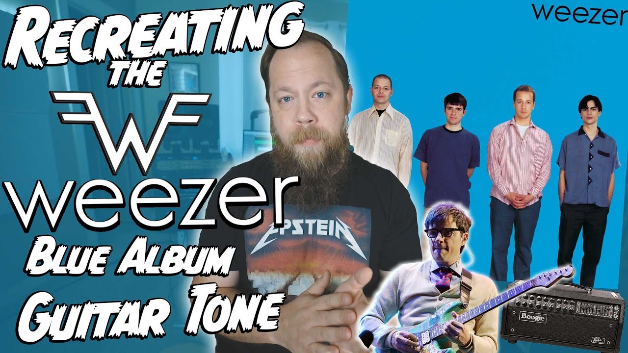 Recreating Weezer's Blue Album Guitar Tone!
