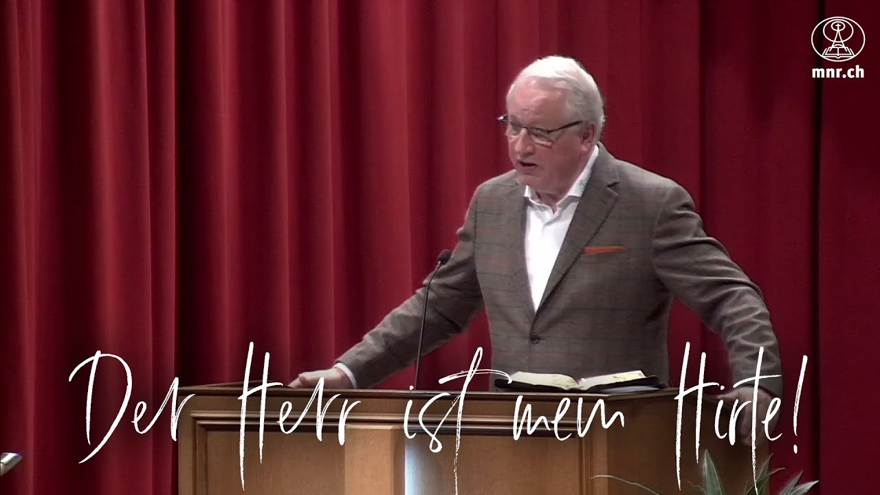 Samuel Rindlisbacher: Der HERR ist mein Hirte!