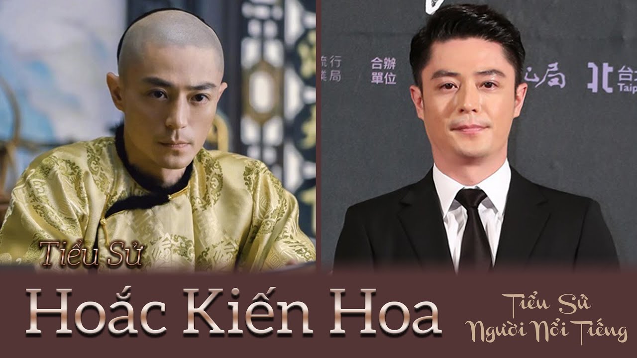 Tiểu Sử Hoắc Kiến Hoa - Nam Thần Trẻ Trung Phong Độ Ở Tuôi 44 Và Cuộc Sống Bên Vợ Lâm Tâm Như