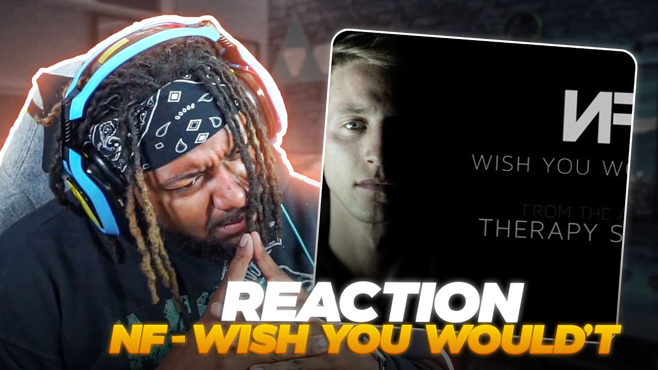 Rapper Reacts to NF - Wish You Wouldn't
