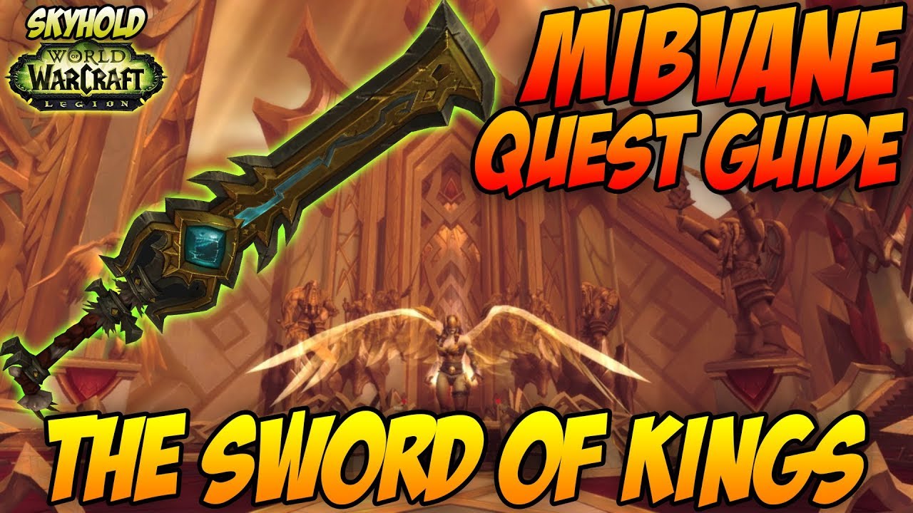 The Sword of Kings - WoW Legion Quest Guide (Arms Warrior Artifact Weapon)