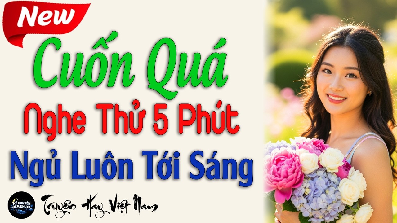 Tôi Cưới Nhầm Anh Em Song Sinh, Đến Khi Có Con Mới Phát Hiện Bí Mật | Truyện Đêm Khuya Hay Nhất 2026