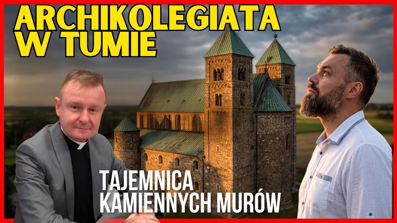 Tajemnice Archikolegiaty w Tumie