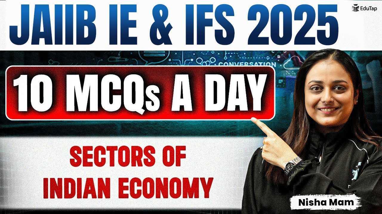 JAIIB Free Online MCQ Classes 2025 | JAIIB IE & IFS Sectors of Indian Economy Important MCQ Practice
