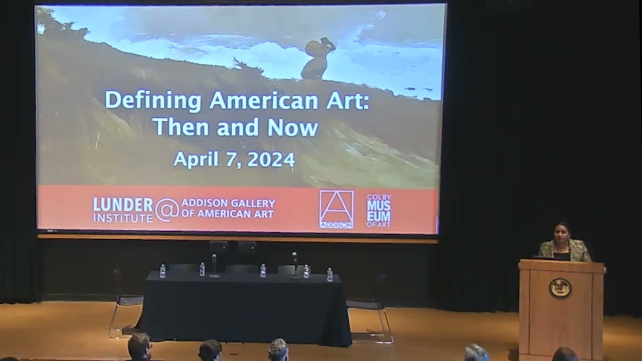 Symposium: Defining American Art: Then and Now