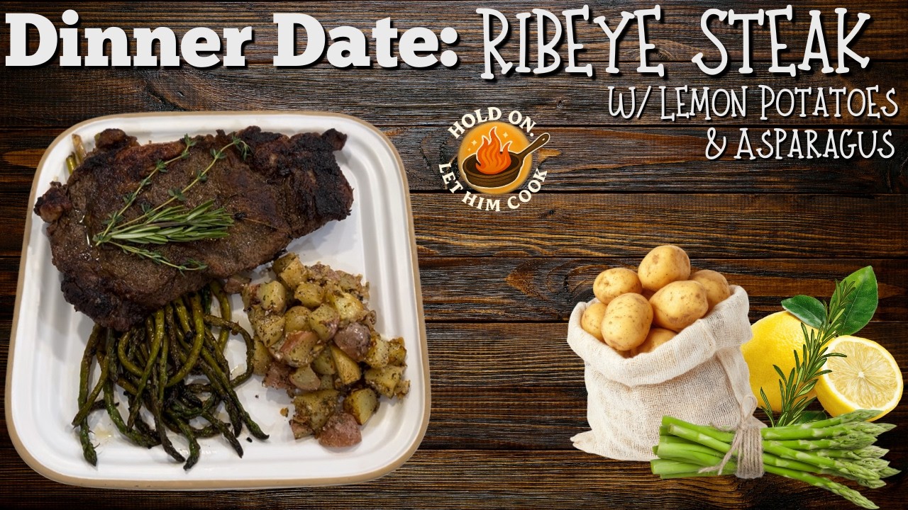 Perfect Ribeye Steak Dinner | Lemon Potatoes & Asparagus | Date Night Classic