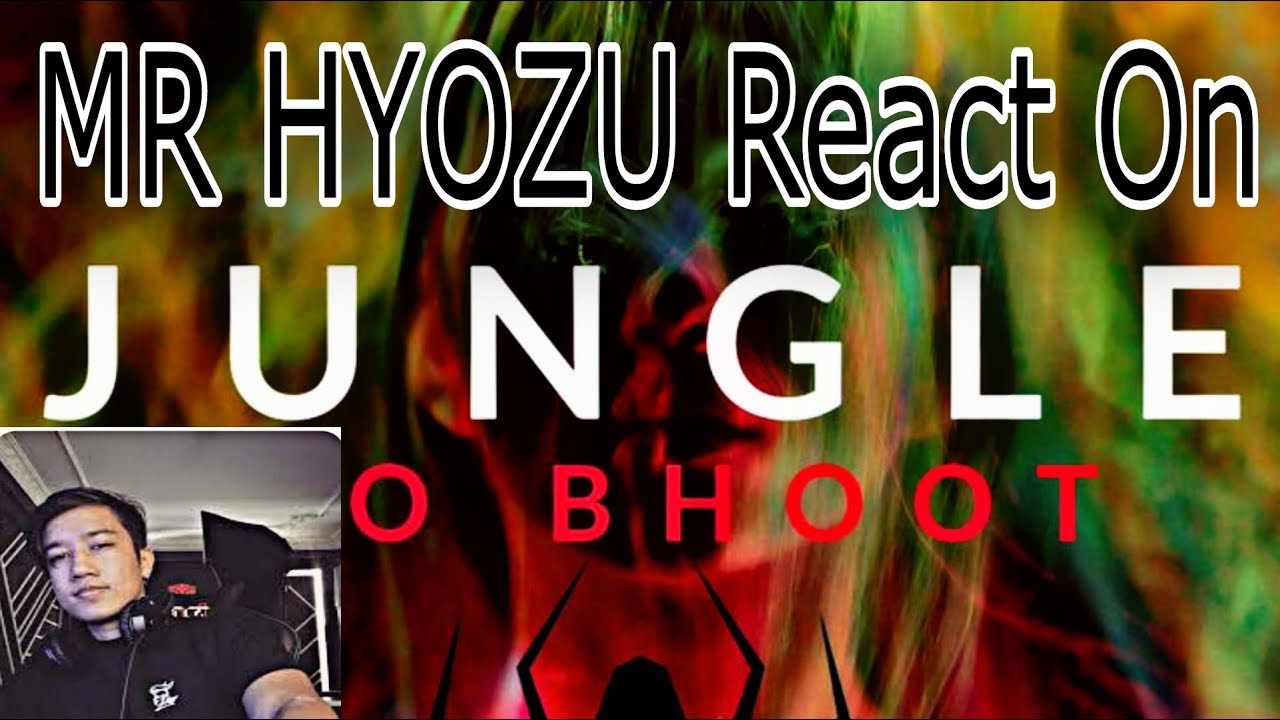MR HYOZU REACT ON JUNGLE KO BHOOT SONG 😍🥰 @MrHyozu @NawajAnsari @Jhapalish @MrCeRos  #junglekobhoot