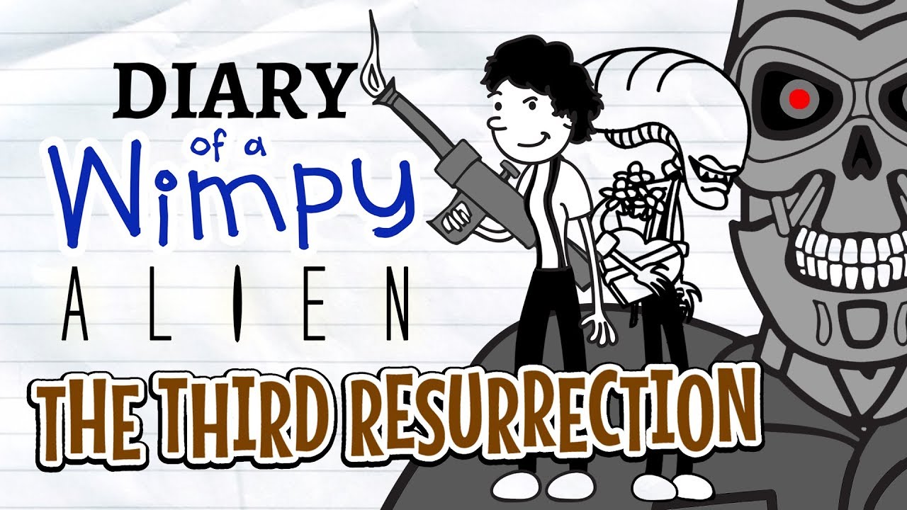 Diary of a Wimpy Alien 8 THE THIRD RESURRECTION (Wimpy Kid / Alien / Terminator Parody)