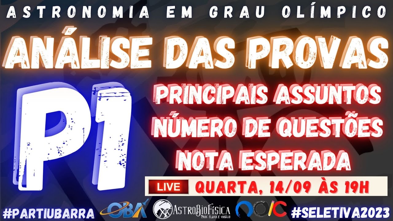 Seletivas de Astronomia - OBA 2023 - Aula 02 - Análise das P1