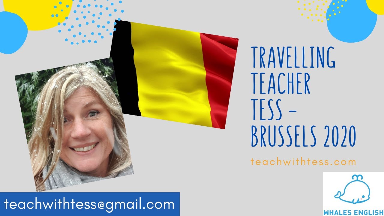 Travelling Teacher Tess  in Brussels