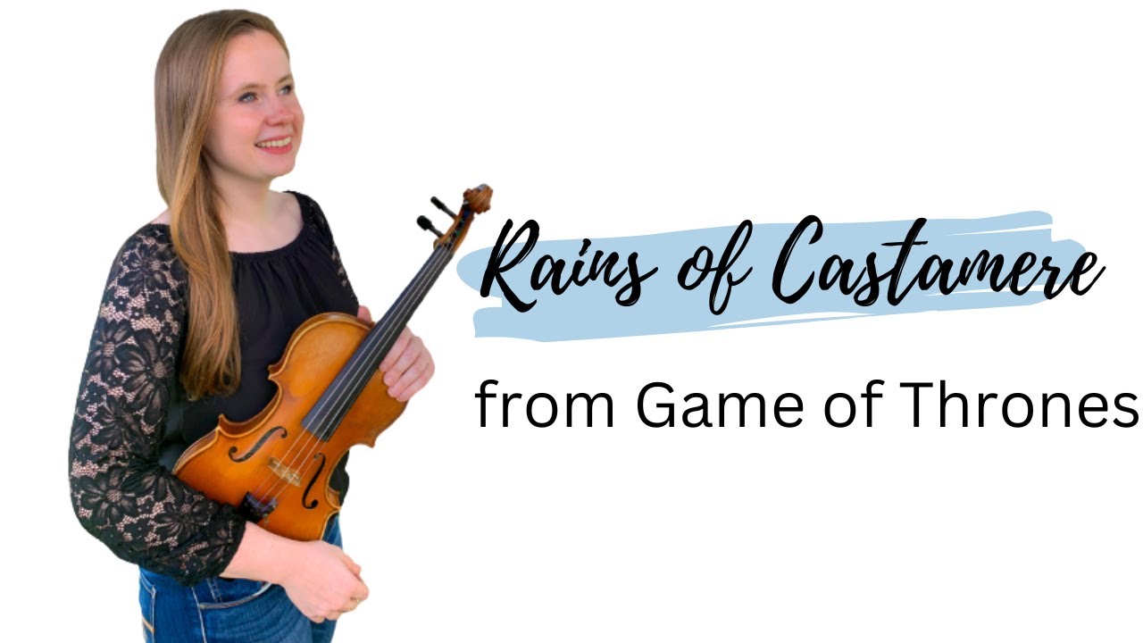 Rains of Castamere | Violin Tutorial and Sheet Music