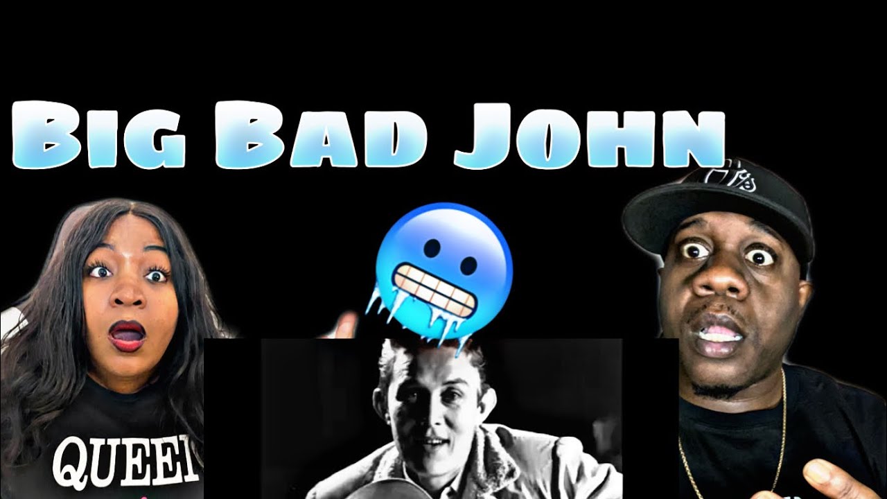 WE LOVE THIS!!!  JIMMY DEAN - BIG BAD JOHN (REACTION)