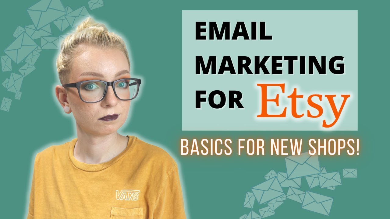 Email Marketing for Etsy Beginners! | Why & How! | Type Nine Studio