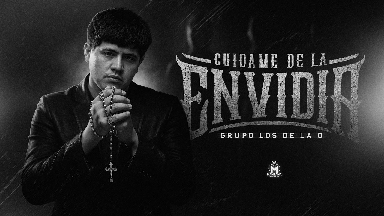 Grupo Los de la O - CUIDAME DE LA ENVIDIA (Video Con Letra)