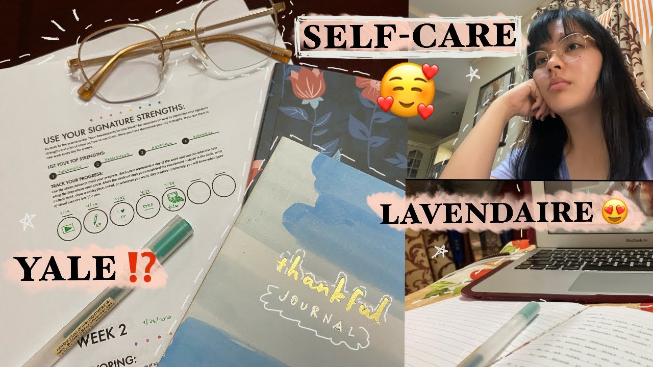 SELF-CARE (quarantine edition) 🥰 Yale online course, Lavendaire journal, Self Love Club worksheet