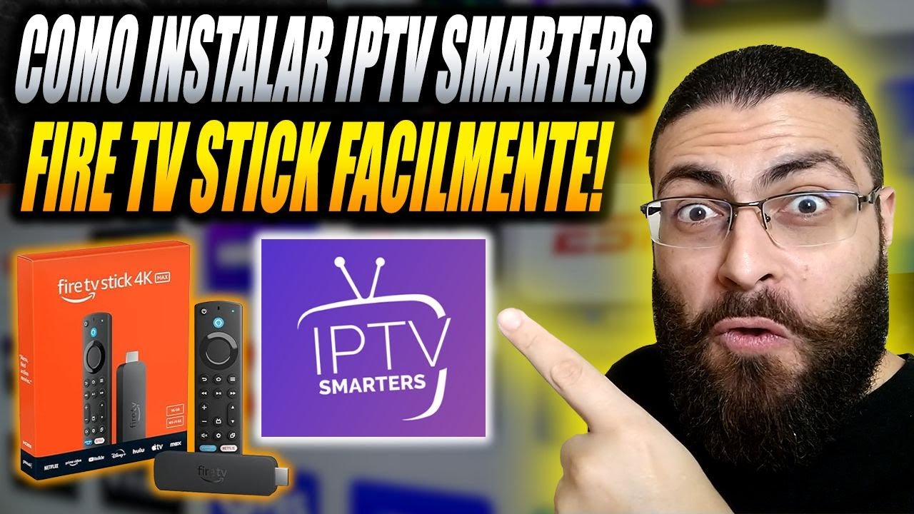 Como Baixar IPTV SMARTERS no FIRE TV STICK! Como Configurar IPTV SMARTERS no Fire TV Stick em 2025!
