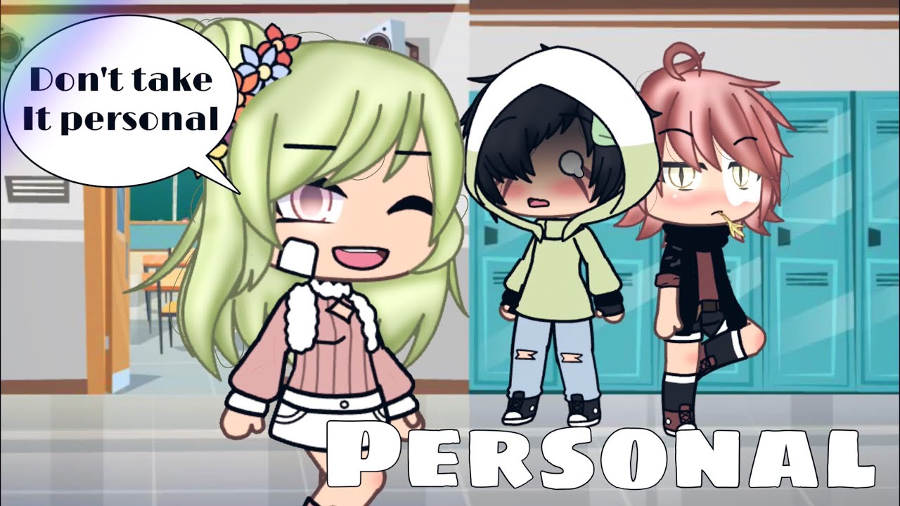 Personal ~|| Music video ||~ Gacha life