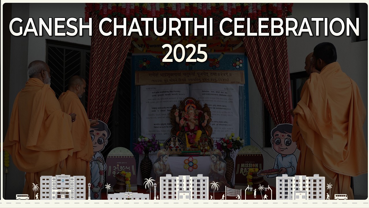 Ganesh Chaturthi Celebration 2025 | BAPS Swaminarayan Vidyamandir - Junagadh | @SVMJunagadh-BAPS