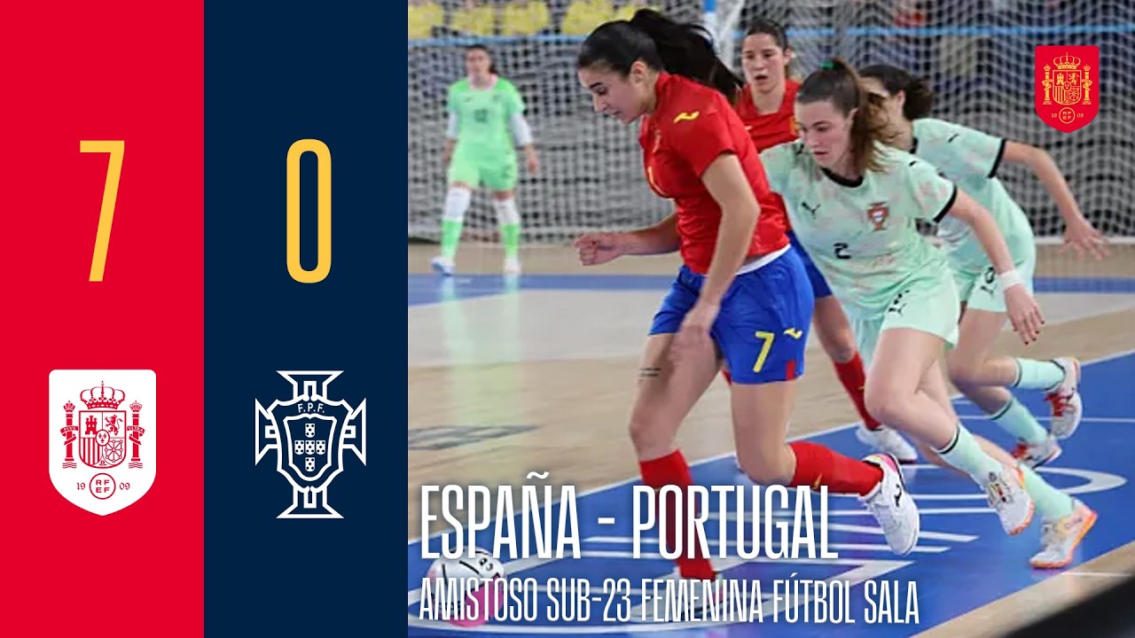 RESUMEN | Amistoso Sub-23 femenina fútbol sala | España 7-0 Portugal | 🔴 SEFUTBOL