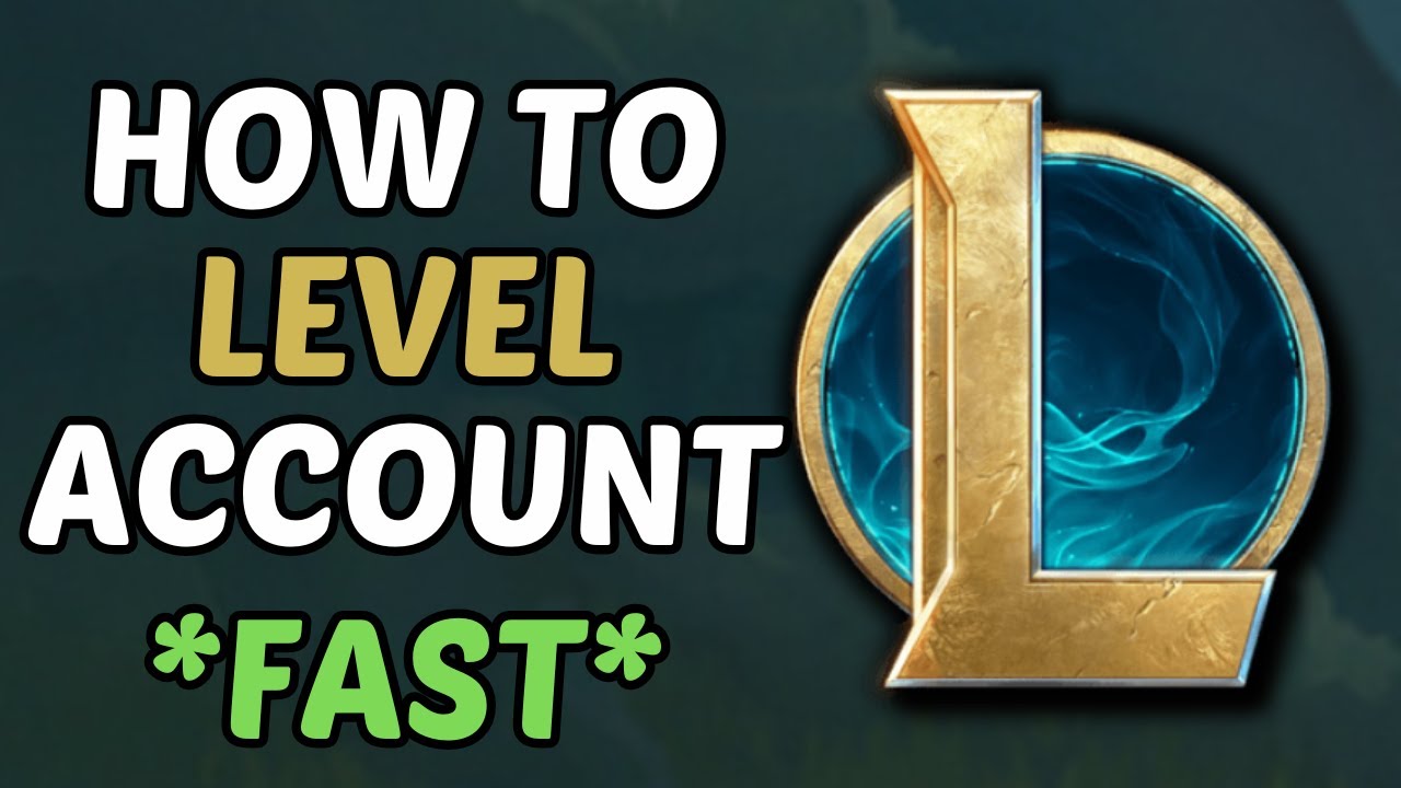 How To Level An Account In League Of Legends (2026) | *FASTEST WAY*