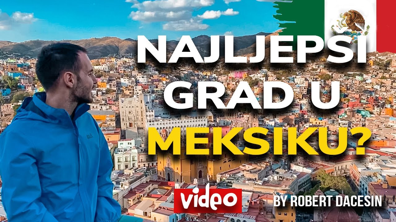 Guanahuato | Da li je ovo NAJLJEPŠI GRAD u Meksiku?