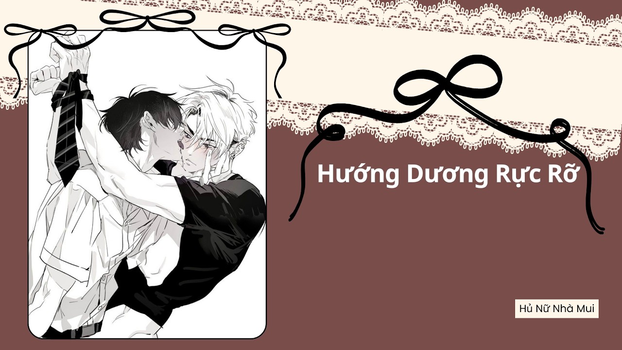 [Truyện Audio Đam Mỹ] [FULL] Hướng Dương Rực Rỡ