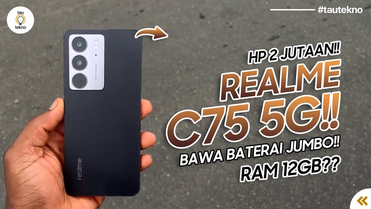 USUNG BATERAI JUMBO!! REALME C75 5G || MULAI 2 JUTAAN AJA?? Prewiew Realme C75 5G Indonesia