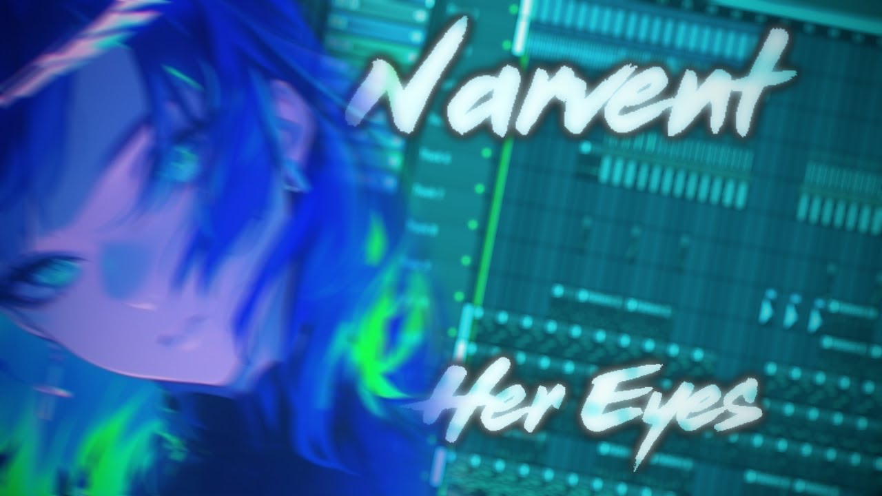Narvent - Her Eyes | fl studio remake + free flp