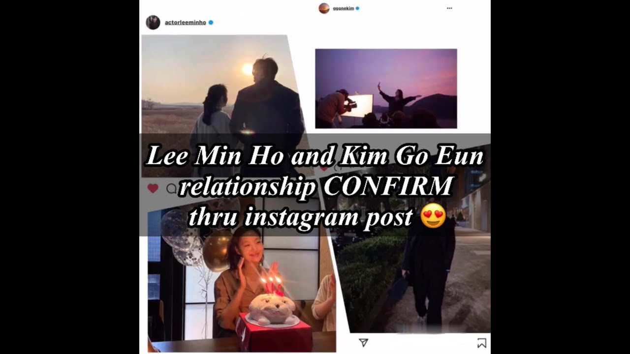 Lee Min Ho and Kim Go Eun relationship CONFIRM thru their instagram post?