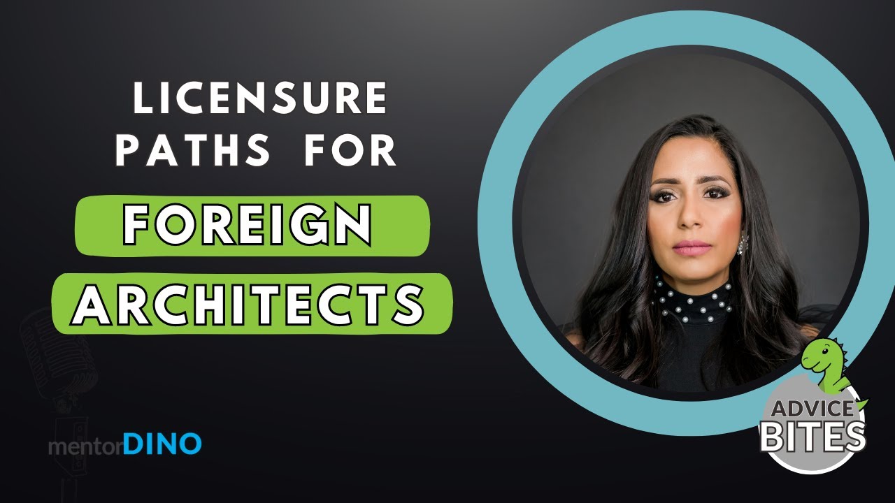Licensure Paths for Foreign Architects