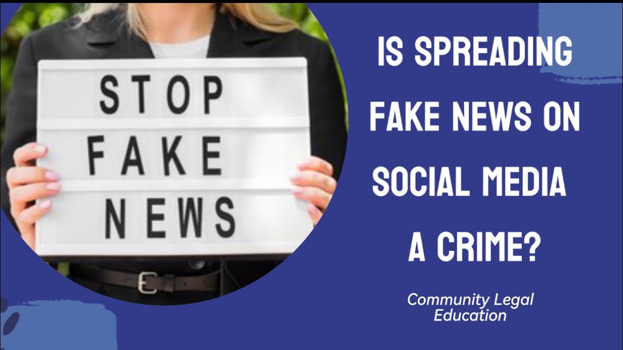 Is spreading &ldquo;fake news&rdquo; on social media a crime?