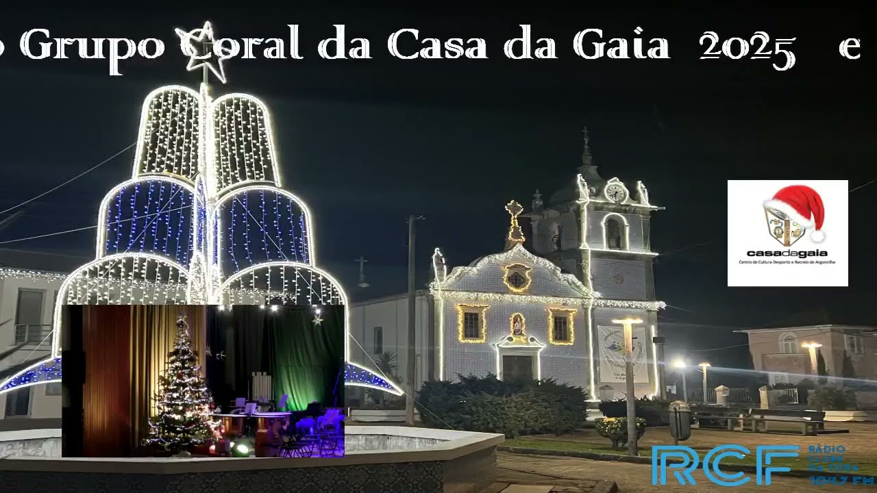 Concerto de Natal do Grupo Coral da Casa da Gaia   Argoncilhe 2025
