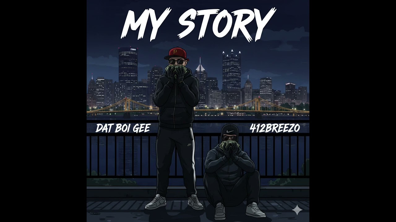 DAT BOI GEE x 412breezo “My Story”