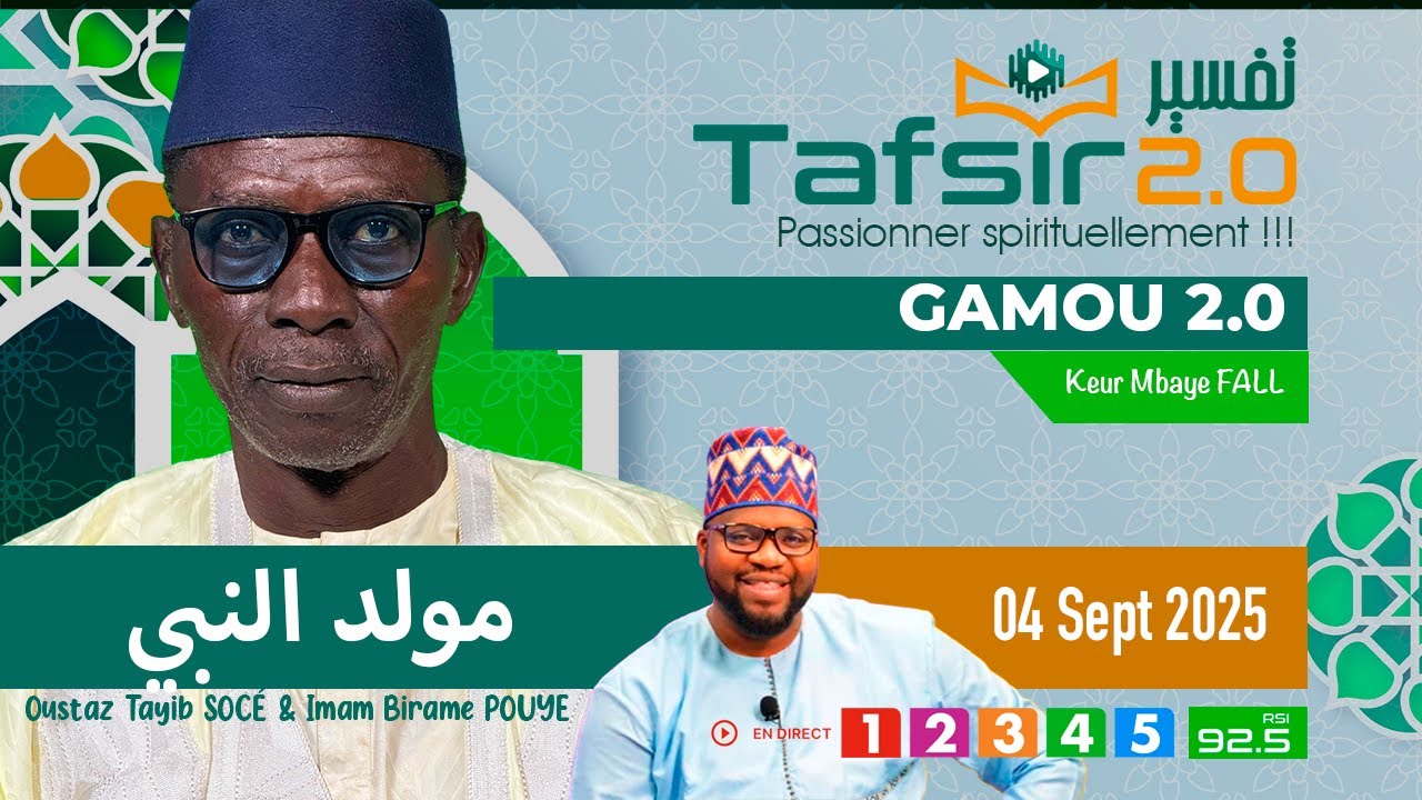 GAMOU 2.0 AVEC OUSTAZ TAYIB SOCE ET IMAM BIRAME POUYE - MOUHAMED  PSL 23 ANS DE SACRIFICE ....