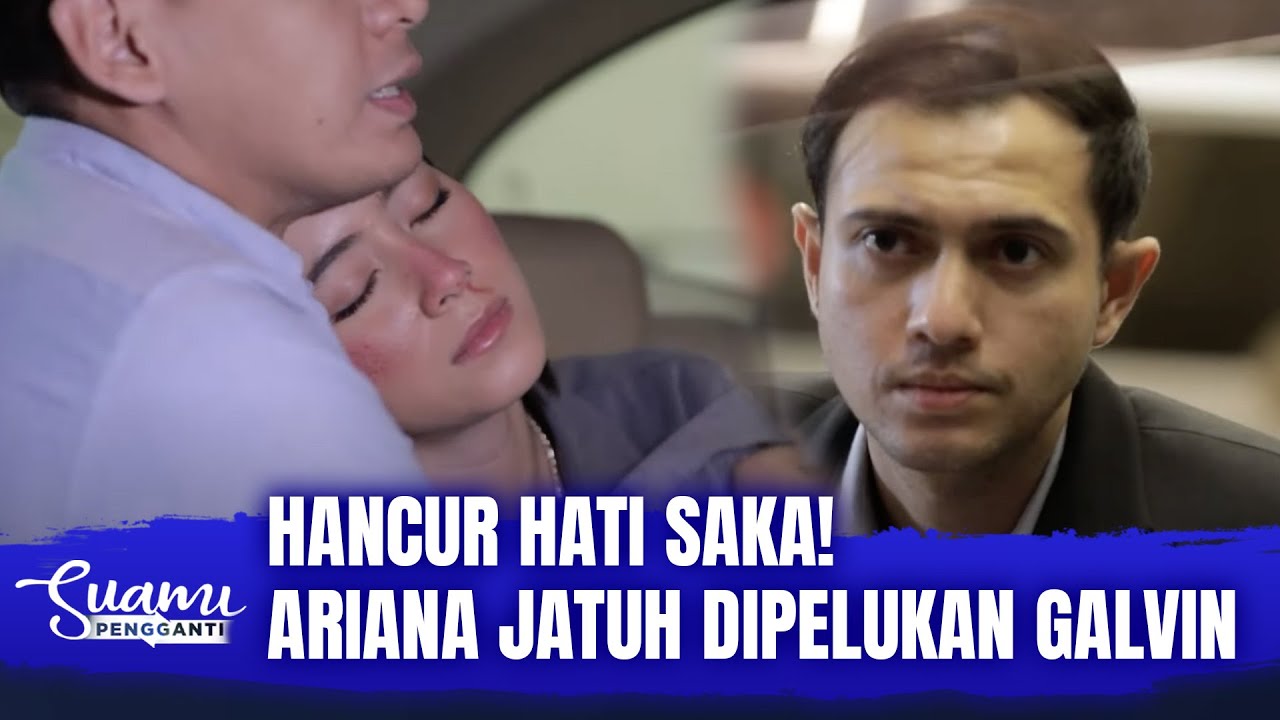 Bak Patung! Saka Cuma Bisa Khawatirin Ariana Dari Jauh... | Suami Pengganti Eps 322 FULL