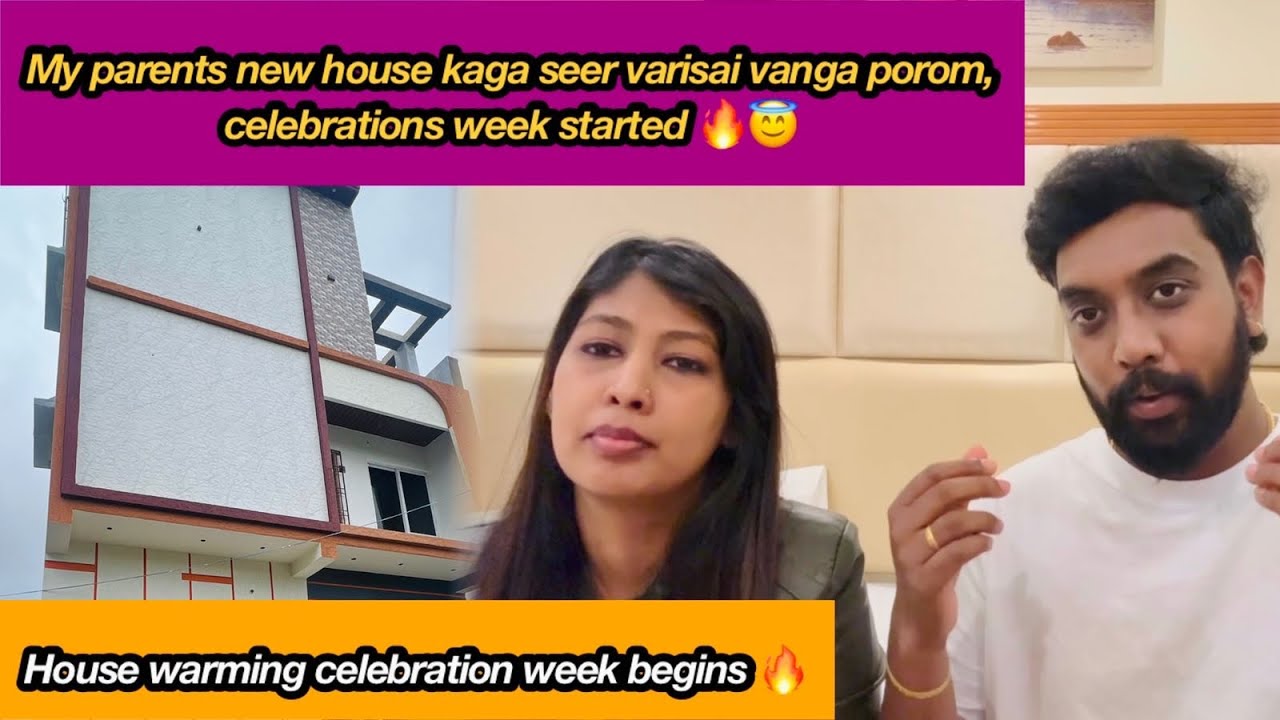 My parents new housekaga seer varisai vanga porom😇/#agvlogs #vlog #housewarming #love 