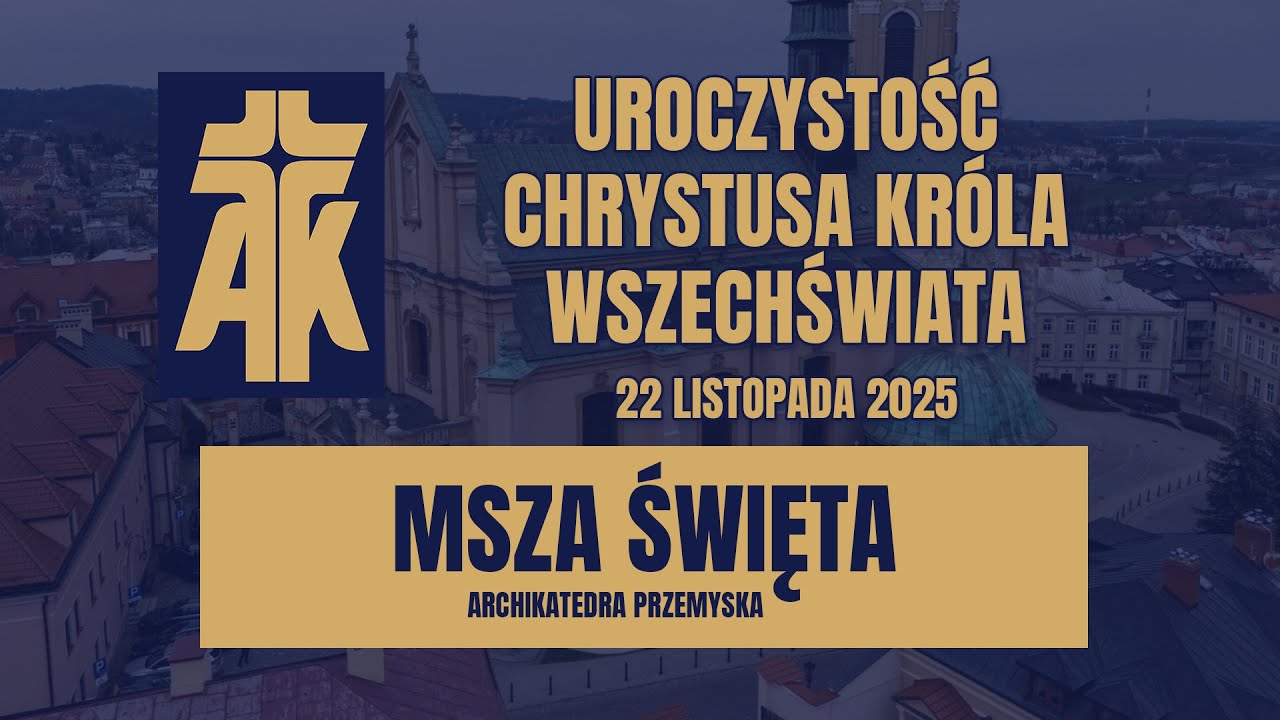Święto patronalne Akcji Katolickiej oraz KSM AP (22 listopada 2021) #naŻywo
