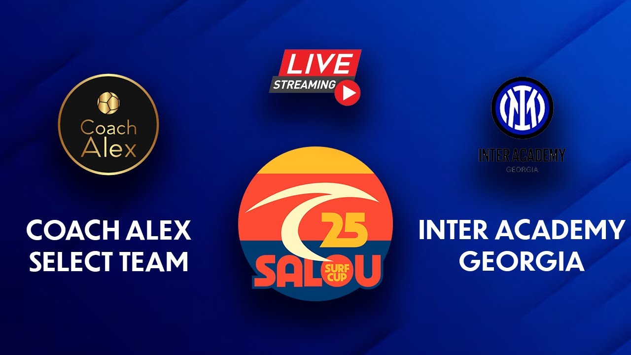 SURF CUP INTERNATIONAL SALOU 2025 (COACH ALEX SELECT TEAM-INTER ACADEMY GEORGIA)