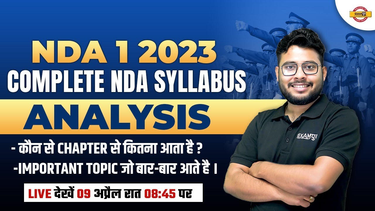 NDA 1 2023 | NDA COMPLETE SYLLABUS | NDA EXAM ANALYSIS | NDA ANALYSIS BY VIVEK SINGH SIR EXAMPUR