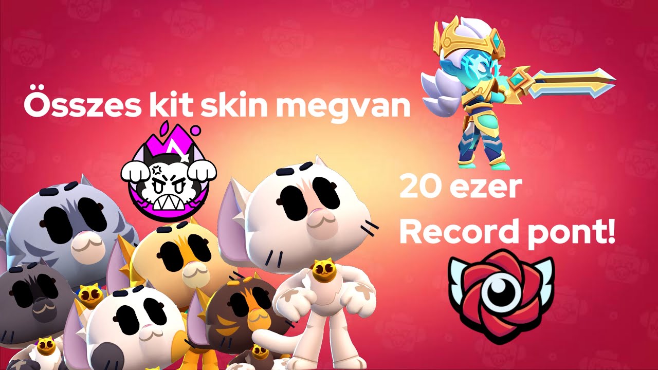 Összes új kit skin megvan, 20k record pont, új event.